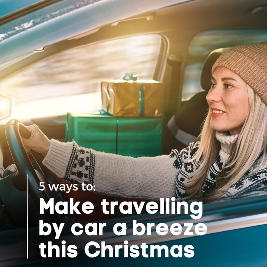 5 ways to make travelling by car a breeze this Christmas